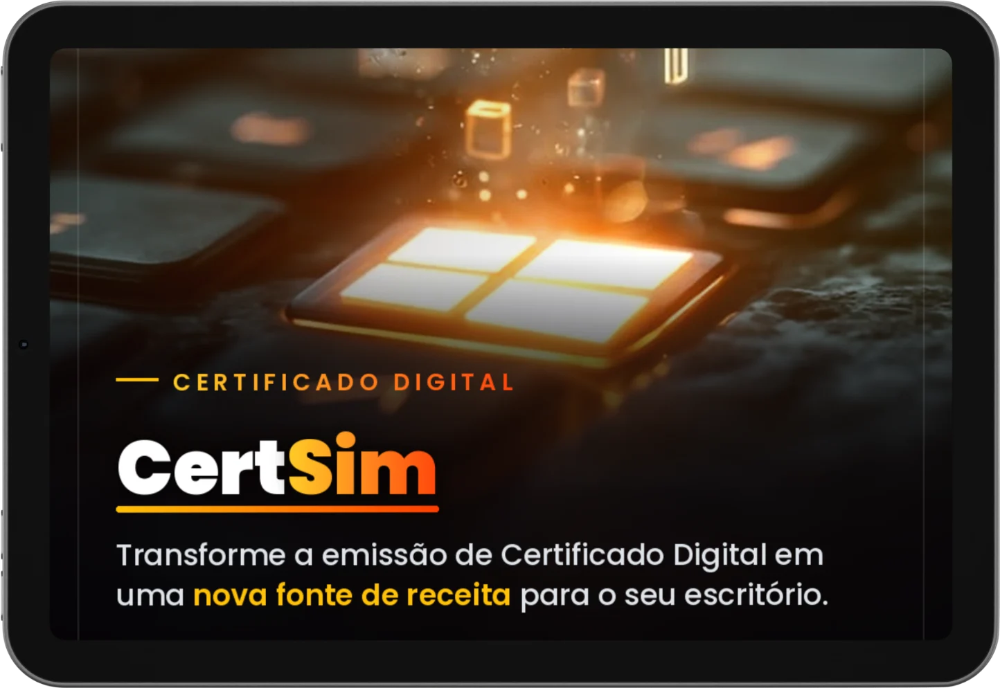 Tablet exibindo o CertSim, programa de parceria para emissão de Certificado Digital